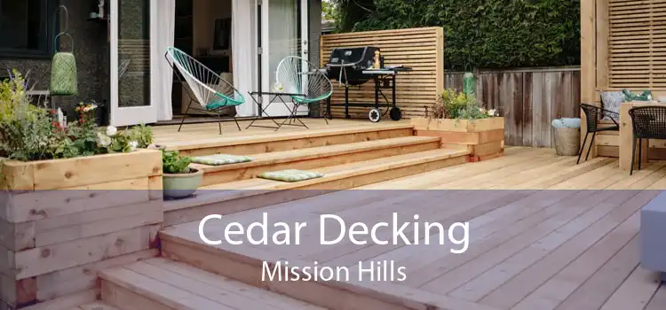 Cedar Decking Mission Hills