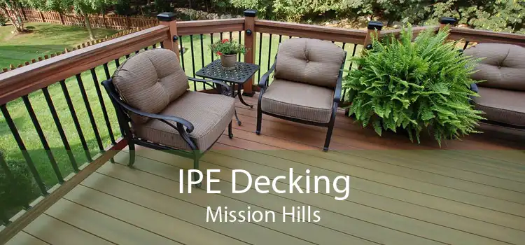 IPE Decking Mission Hills