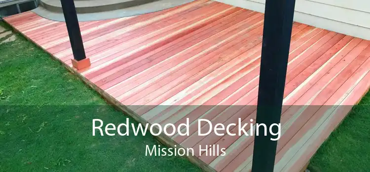 Redwood Decking Mission Hills